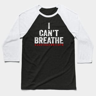 I can't Breathe Baseball T-Shirt